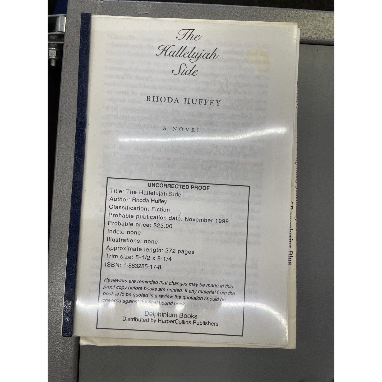 The Hallelujah Side UNCORRECTED PROOF by Rhoda Huffey 1999 w/Promo Flyer & Photo
