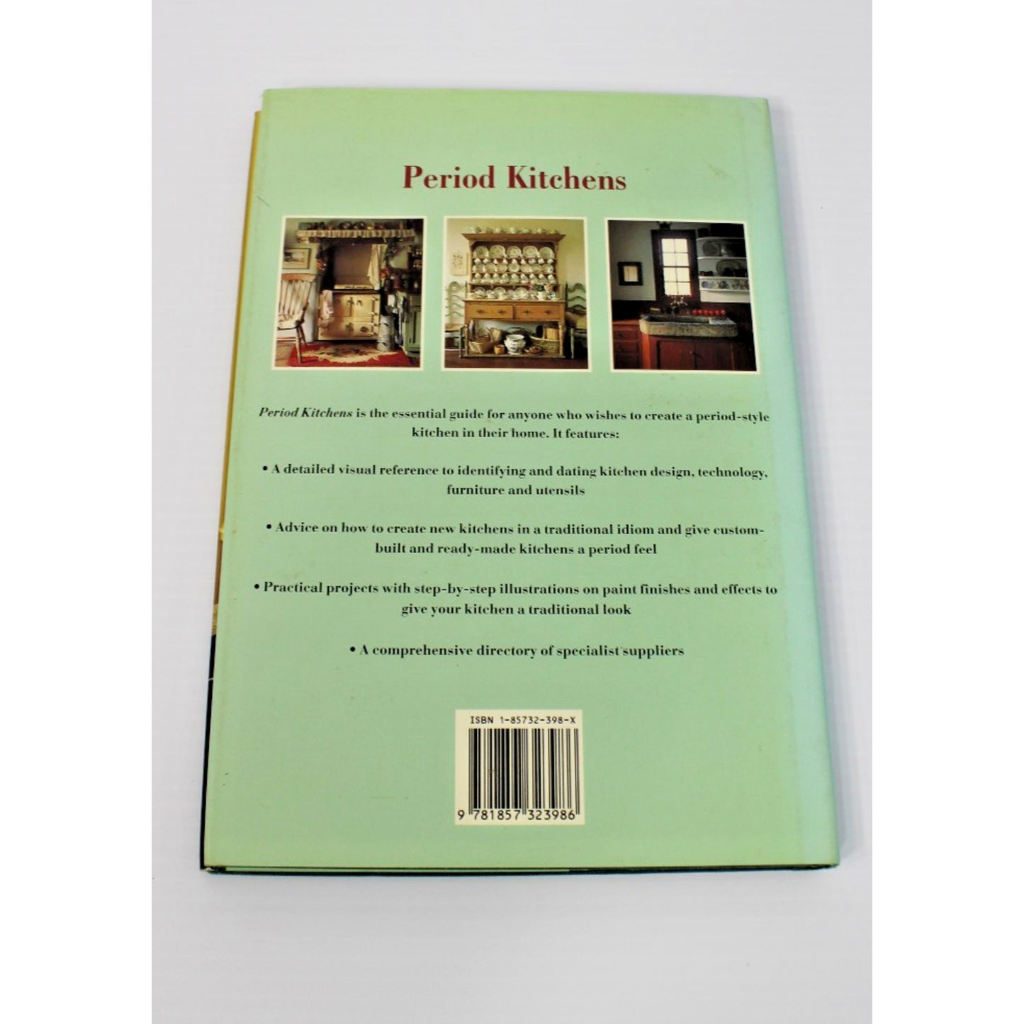 Period Kitchens: A Practical Guide to Period-Style Decorating- Judith Miller
