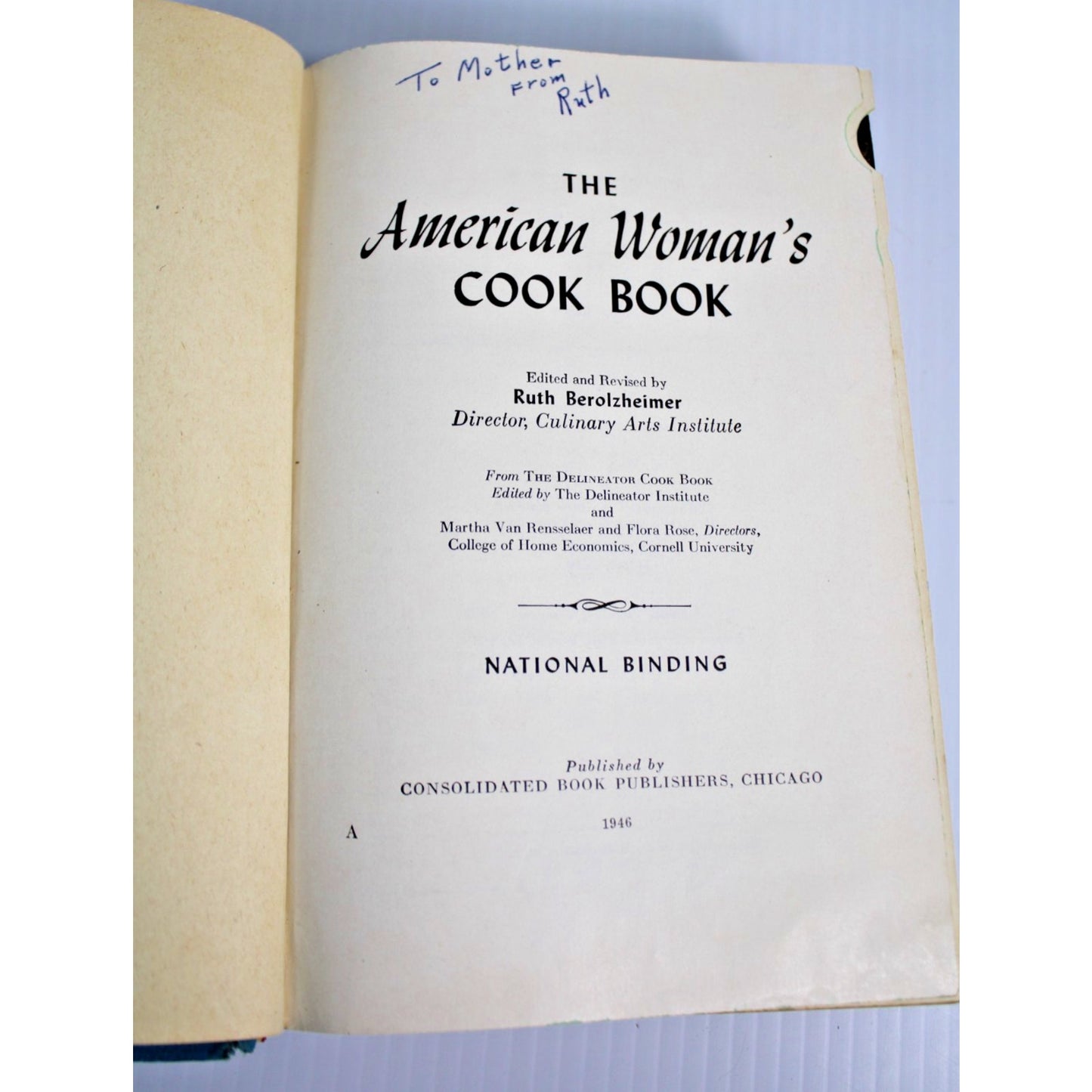 Vintage 1946 The American Woman's Cook Book- Ruth Berolzheimer National Binding
