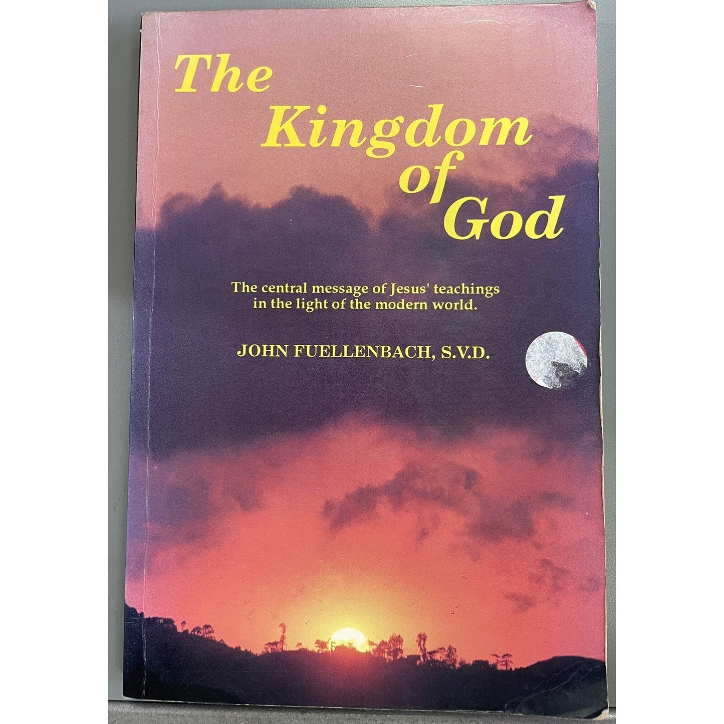 The Kingdom Of God By John Fuellenbach 1987 3rd Edition Trade Paperback
