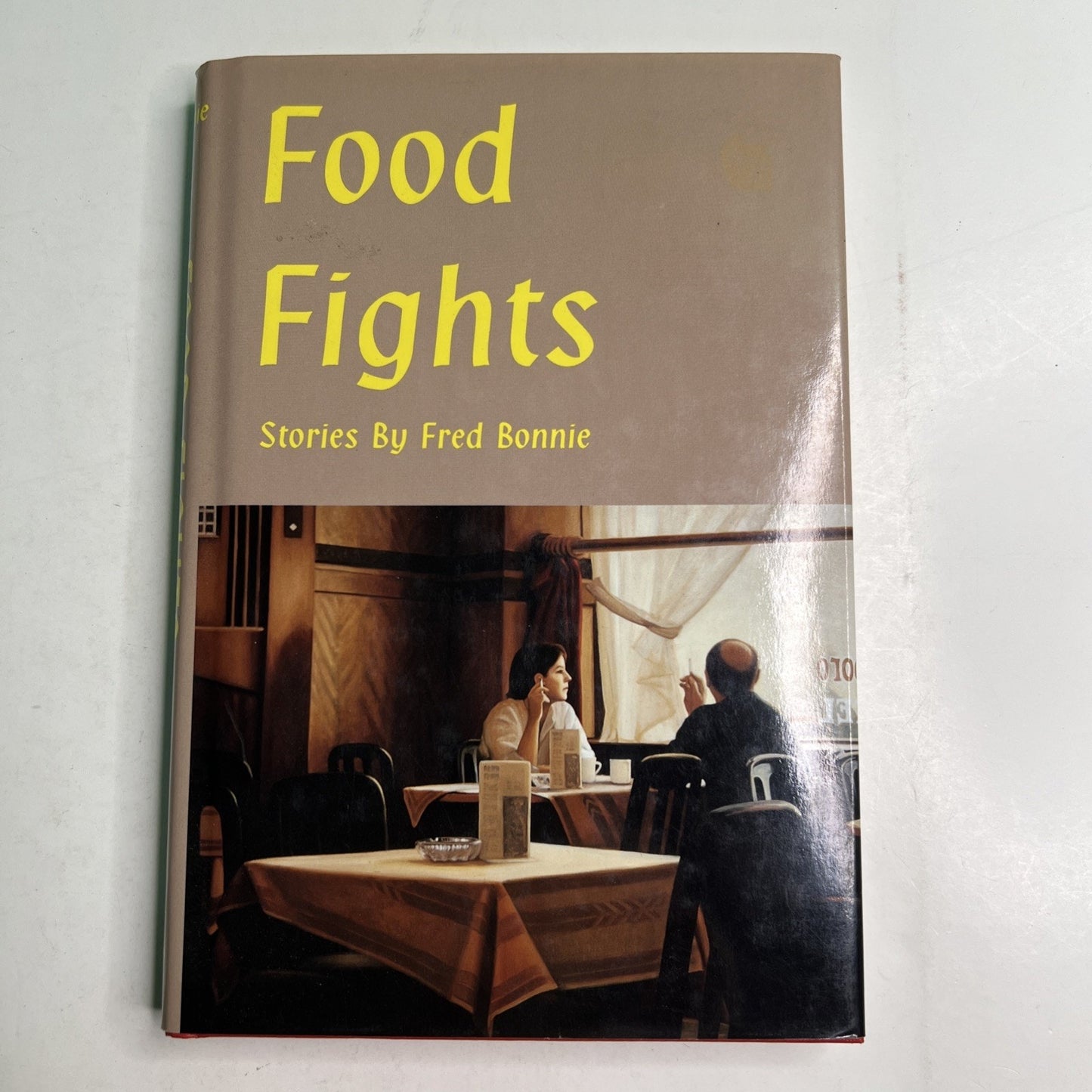 Food Fights: Tales from the Restaurant Trade by Fred Bonnie SIGNED HC 1997
