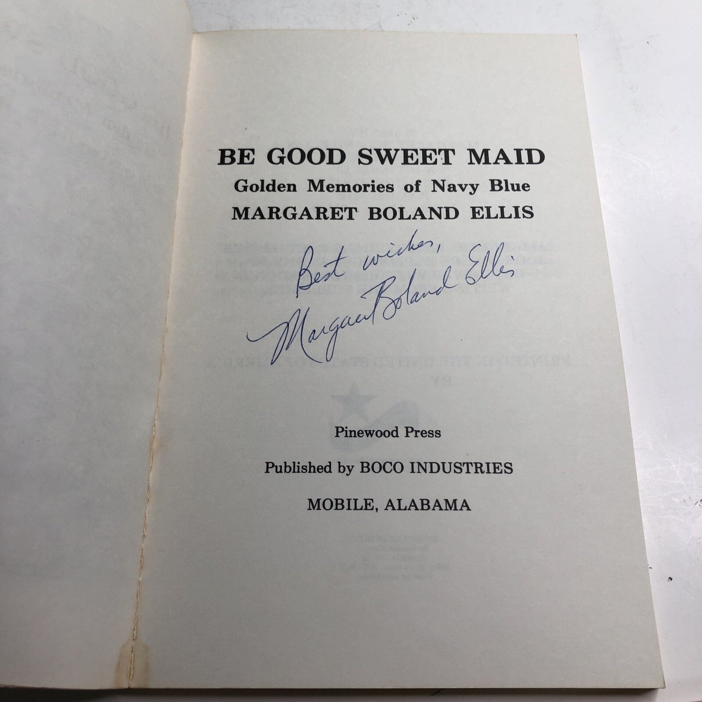 Be Good Sweet Maid Golden Memories of Navy Blue by Margaret Ellis SIGNED 1983 PB
