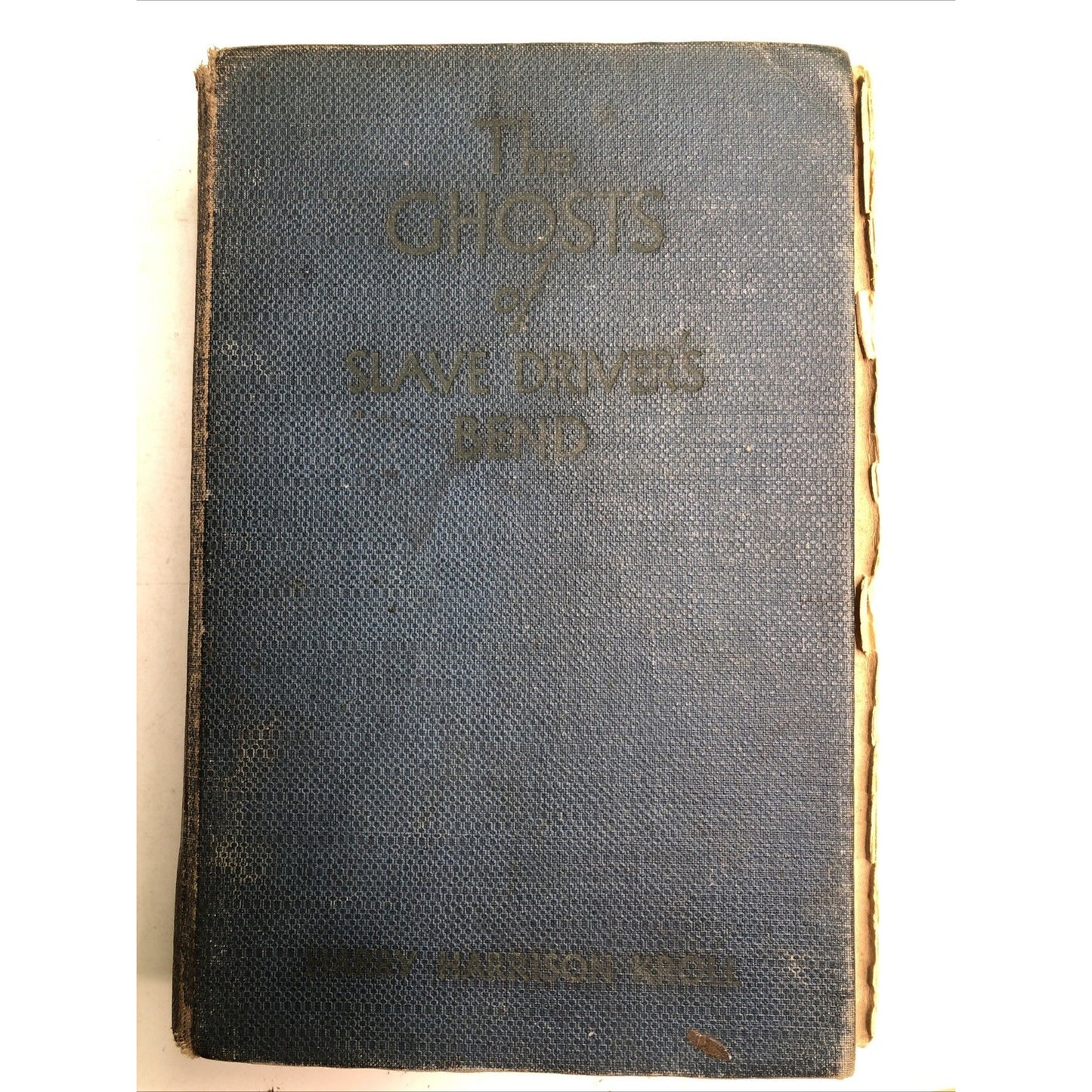 The Ghosts of Slave Driver’s Bend by Harry Harrison Kroll 1937 HC 1st Edition