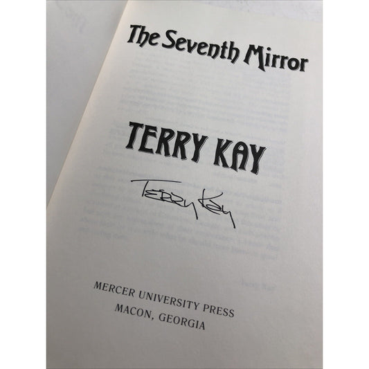 The Seventh Mirror - Hardcover By Terry Kay - Signed By Author - Hardcover - DJ