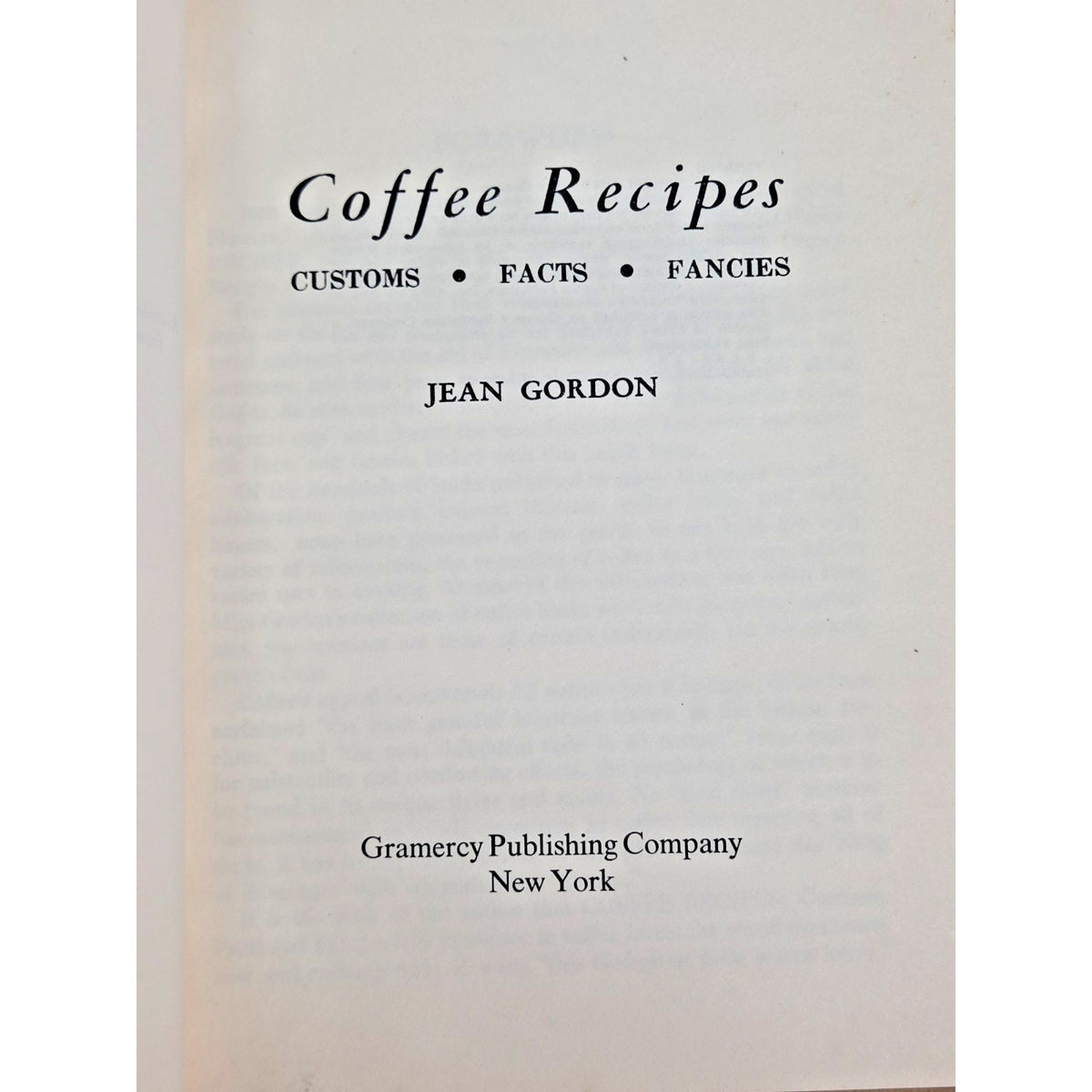 Vintage Coffee Recipes Jean Gordon 1963 Cookbook Customs Facts & Fancies