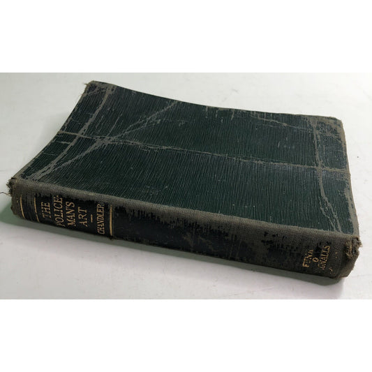 The Policeman’s Art By George F. Chandler 1923 Funk & Wagnalls LEO