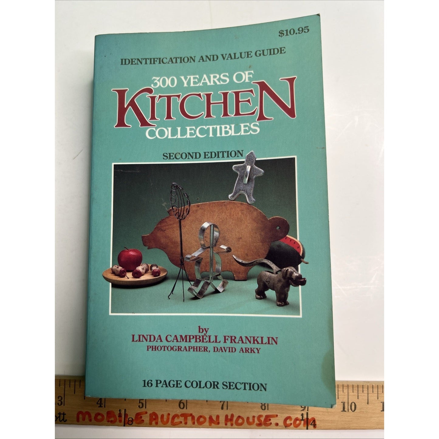 300 Years of Kitchen Collectibles by Linda Campbell Franklin 1984 PB 577 pages