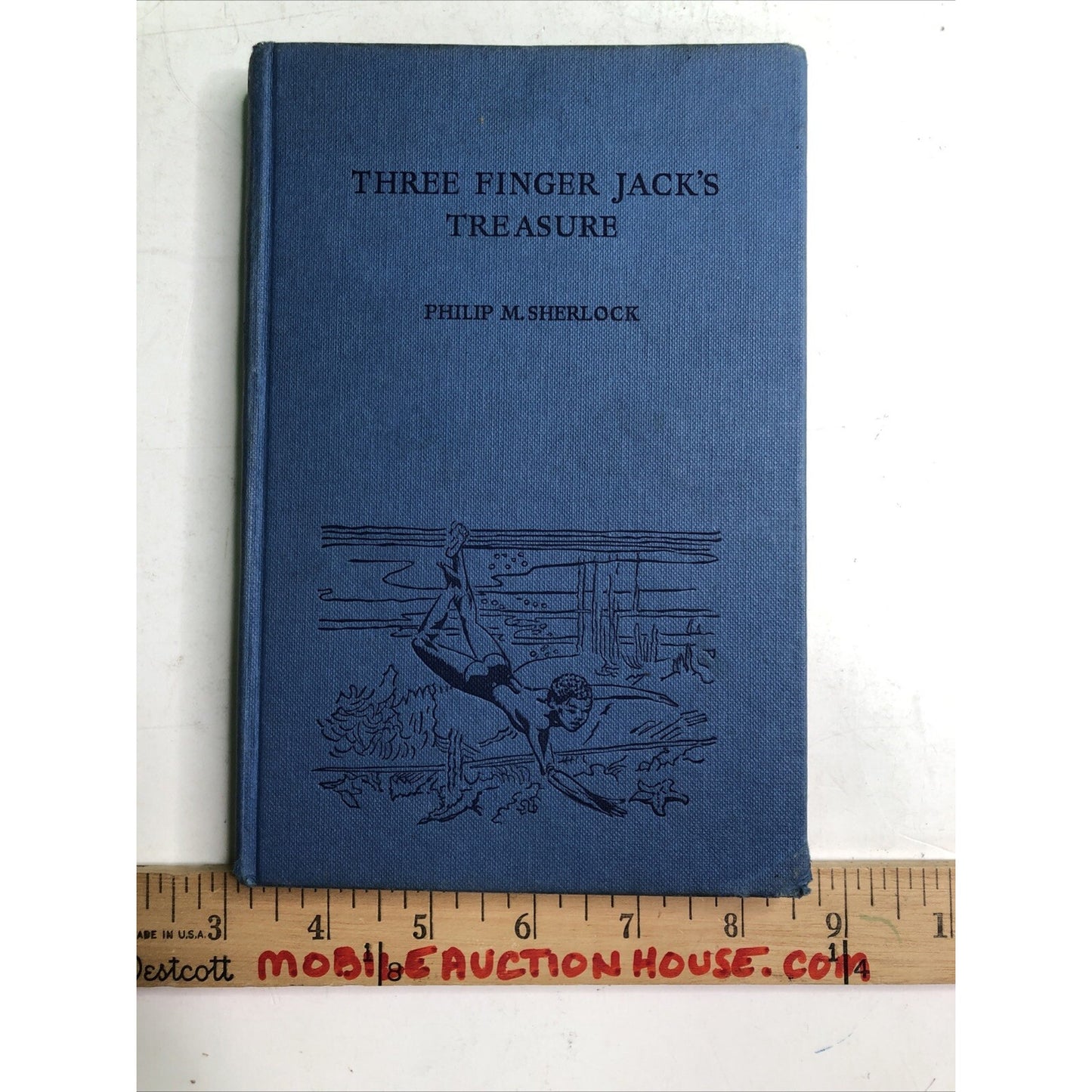 1961 Three Finger Jack’s Treasure By Philip Sherlock HC Illustrated Ex Library