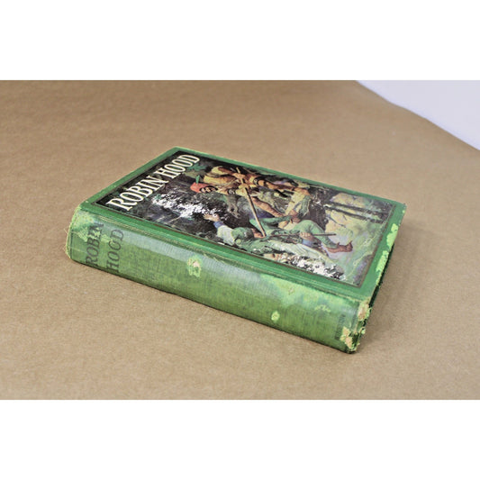 Vintage 1923 Robin Hood, George Cockburn Harvey, Illustrated Edwin John Prittie