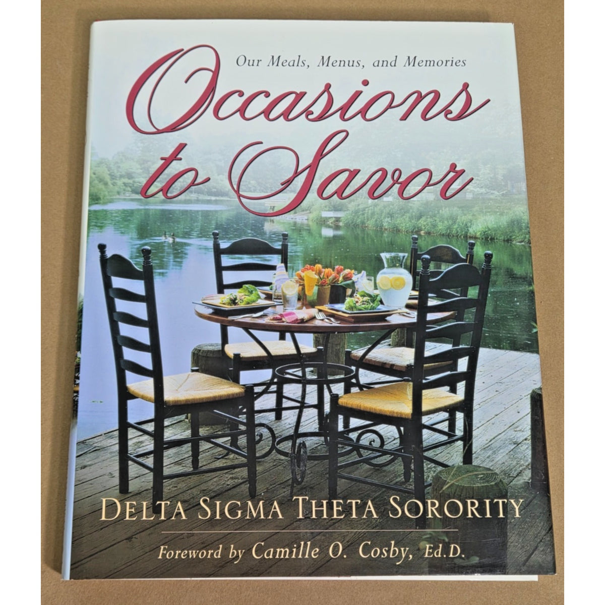 Occasions to Savor: Delta Sigma Theta Sorority Cookbook - 1st Ed. Camille Cosby