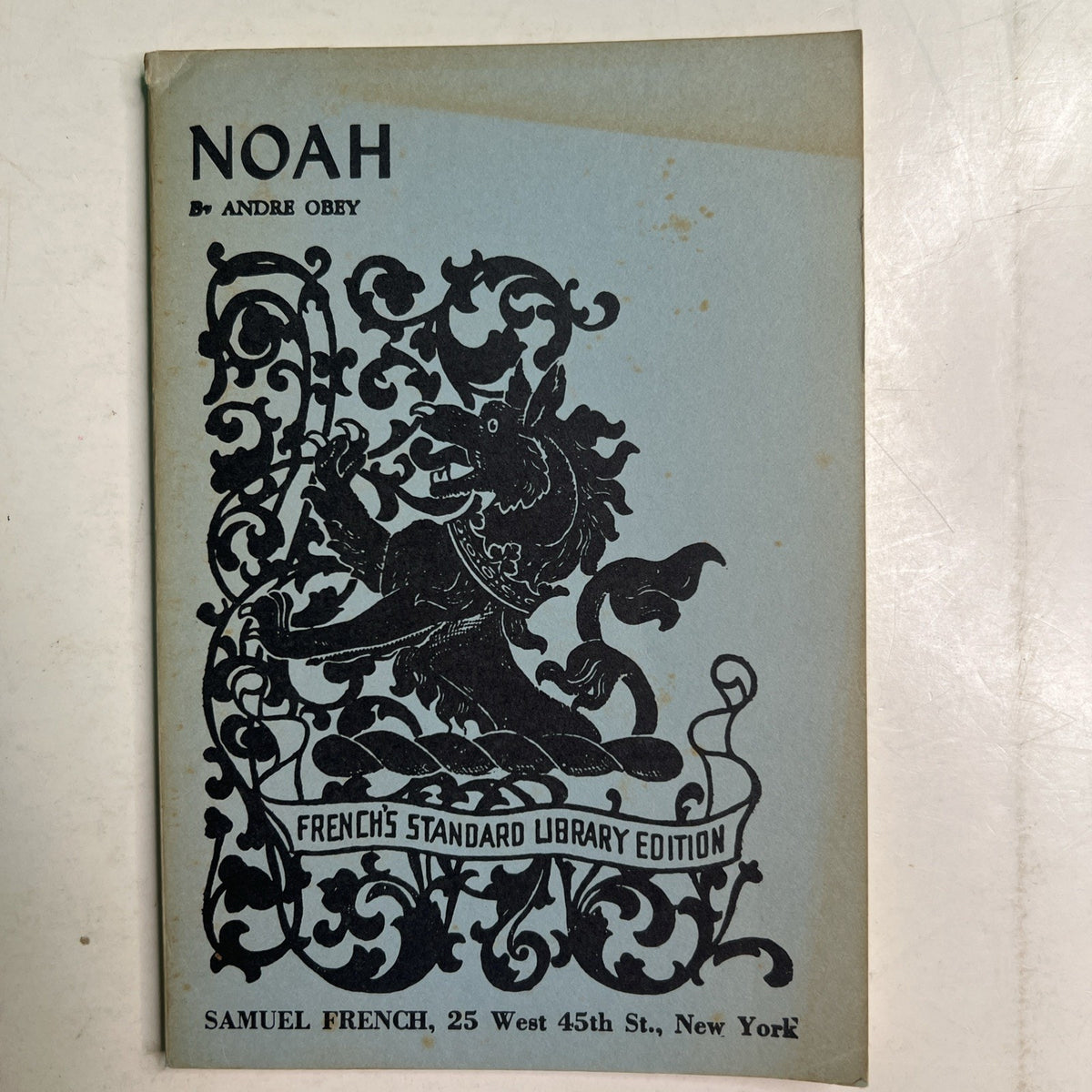 Noah By Andre Obey A Samuel French Standard Library Edition Play 1962 PB