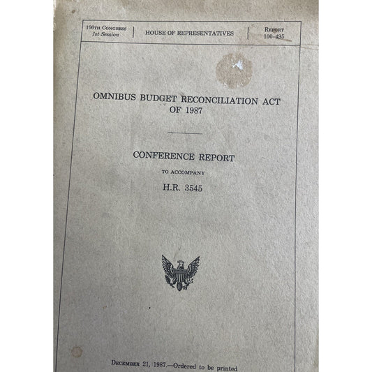 Omnibus Budget Reconciliation Act Of 1987 Conference Report Accompany H. R. 3545