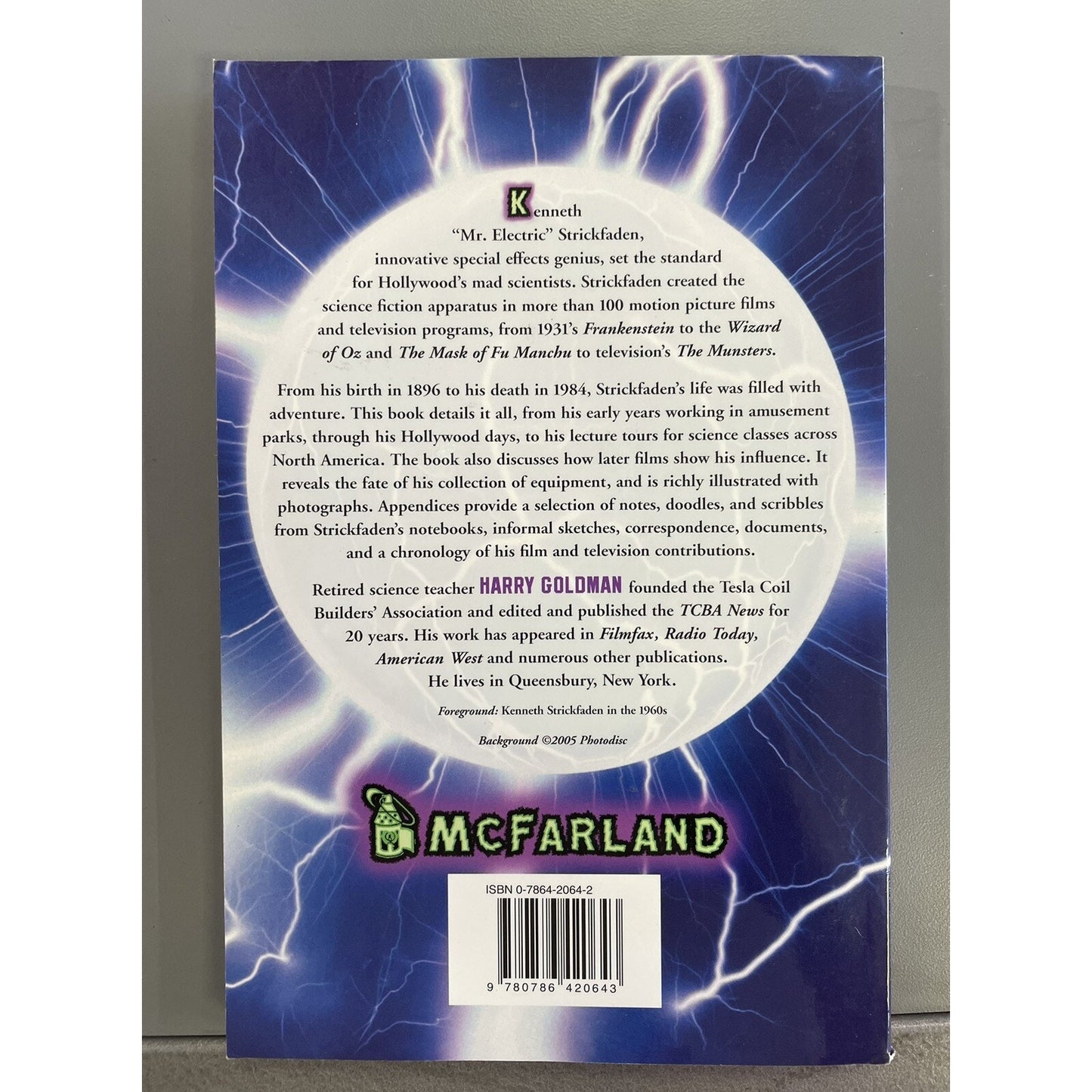 Kenneth Strickfaden Dr. Frankenstein’s Electrician by Harry Goldman 2005 PB