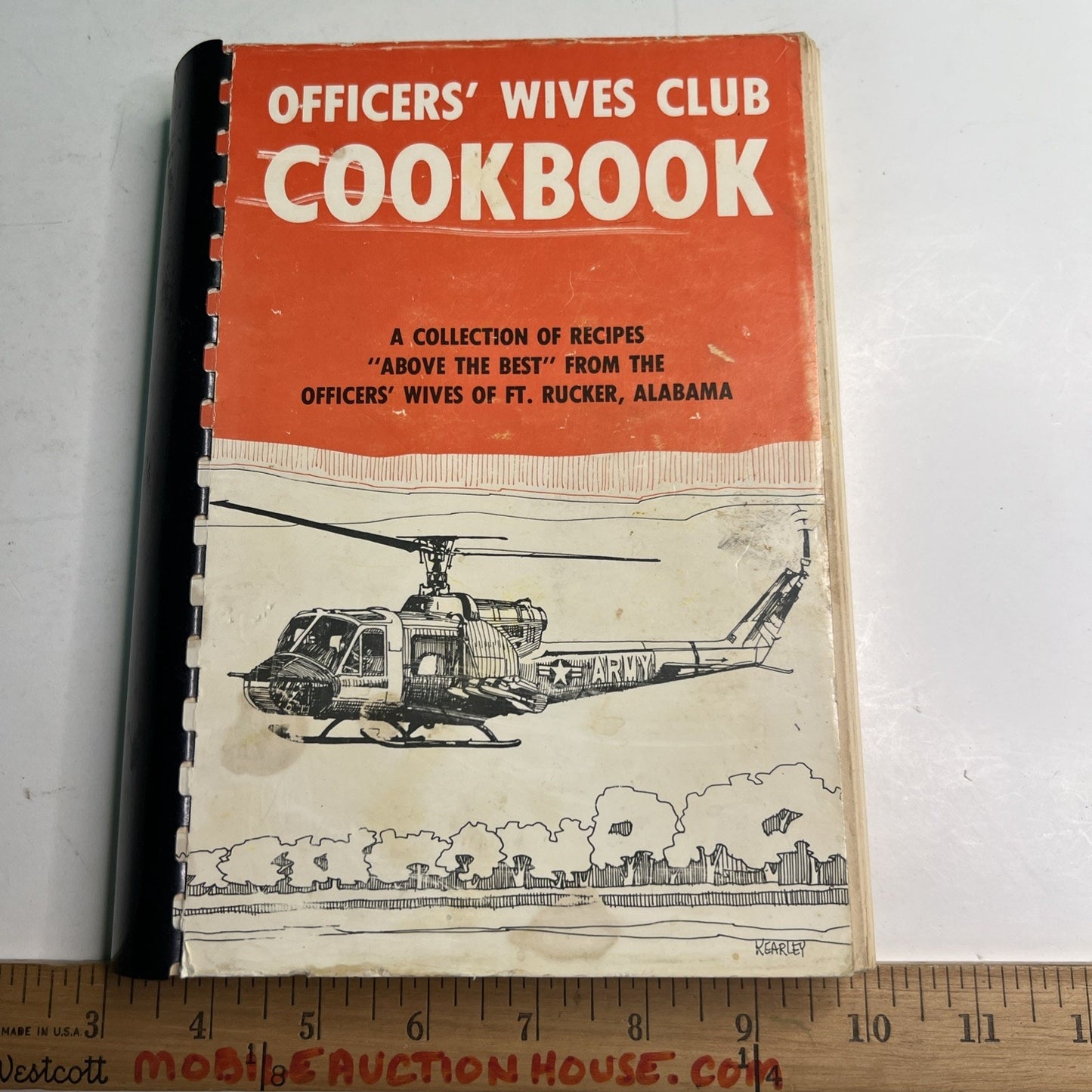 Officers' Wives Club Cookbook: A Collection of Recipes Ft. Rucker Alabama 1975