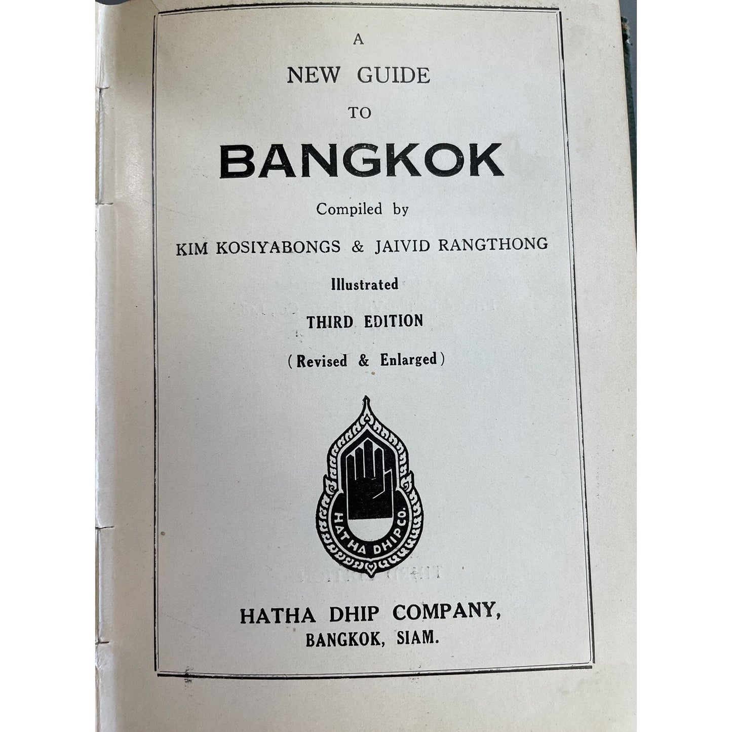 A New Guide to Bangkok - KIM KOSIYABONGS, JAIVID RANGTHONG - 3rd Edition 1954