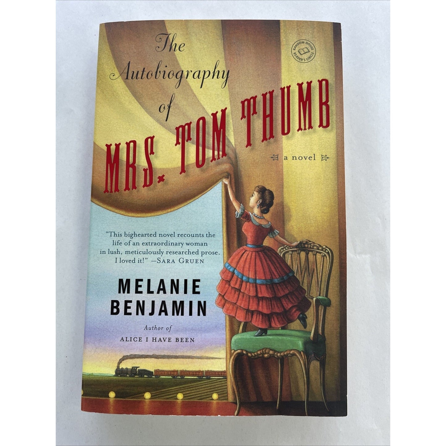 The Autobiography of Mrs. Tom Thumb : A Novel by Melanie Benjamin AUTHOR SIGNED