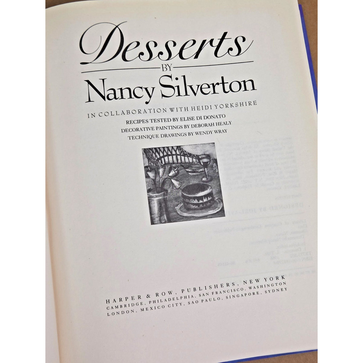 Nancy Silverton's Desserts 1st Ed 1986 Hardcover Dust Jacket Vintage Cookbook