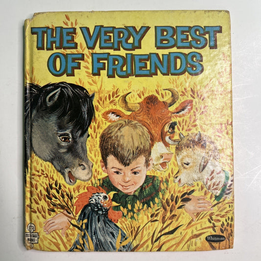 1963 The Very Best Of Friends by Steffi Fletcher Whitman Hardcover