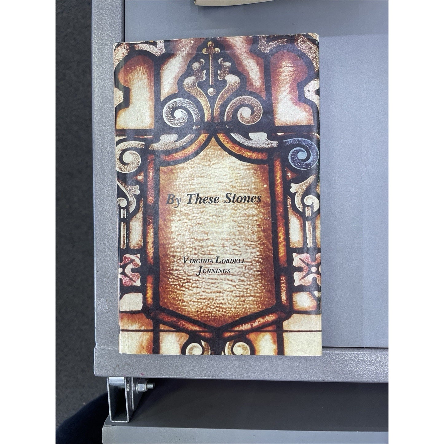 SIGNED By These Stones Virginia Lindell Jennings 1977 Louisiana Church History