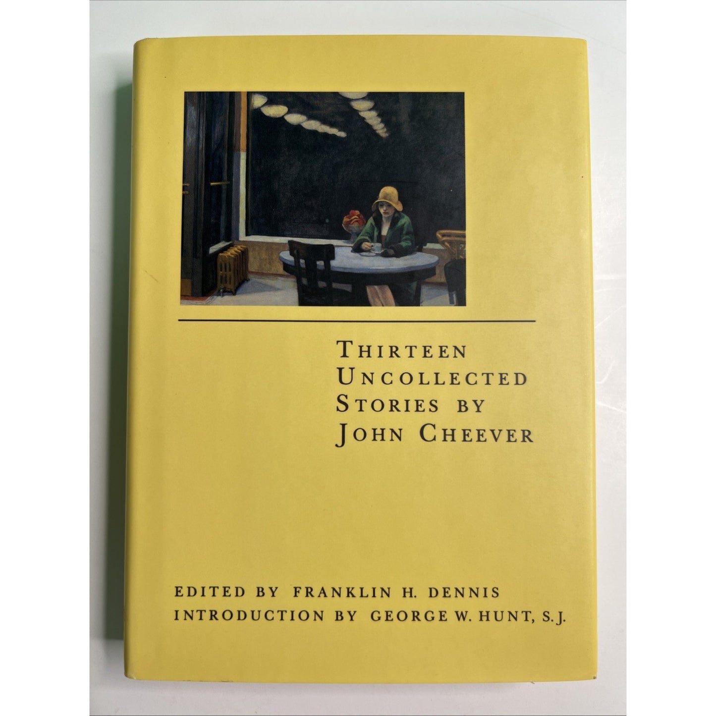 THIRTEEN UNCOLLECTED STORIES BY JOHN CHEEVER By Franklin H. Dennis 1994 HC DJ
