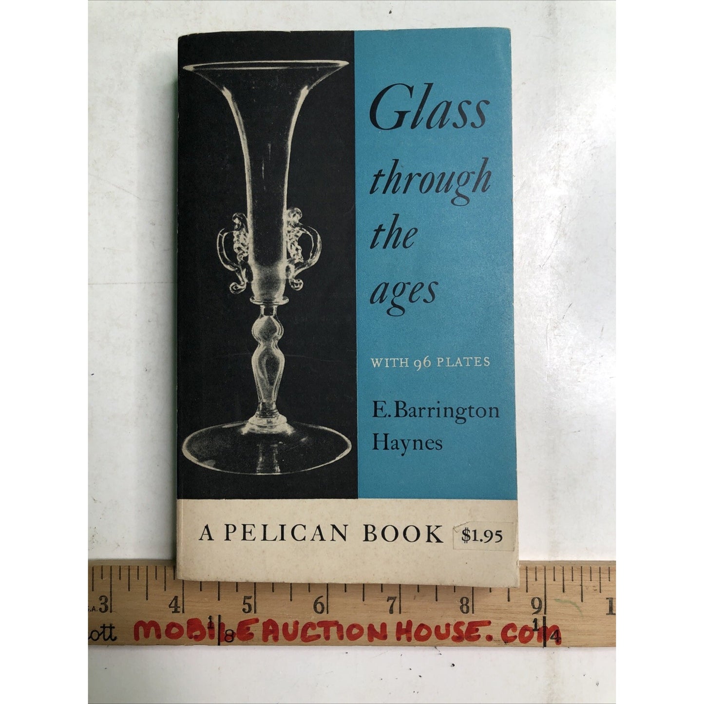 HAYNES & E. BARRINGTON Glass through the Ages 1959 Revised Paperback Illustrated