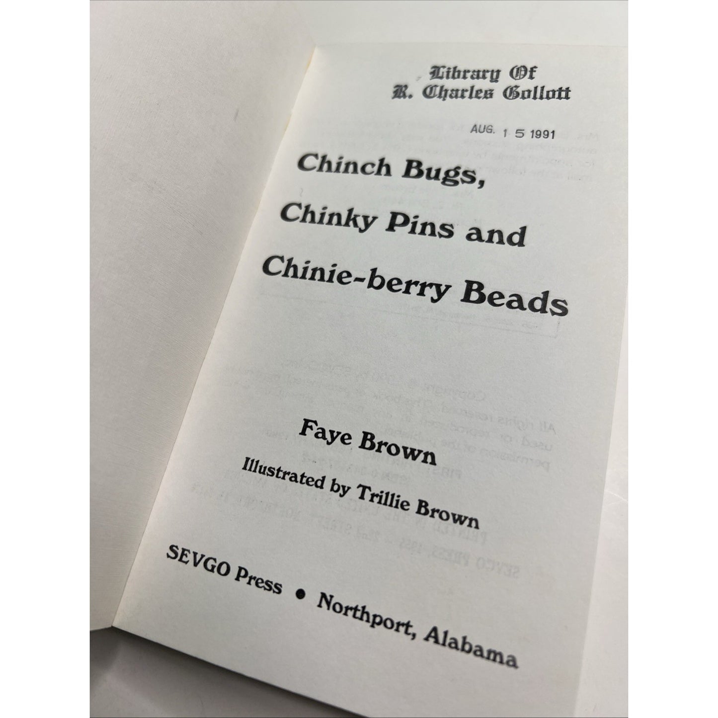 Chinch Bugs, Chinky Pins and Chinie-berry Beads by Faye Brown PB 1990 AL Author