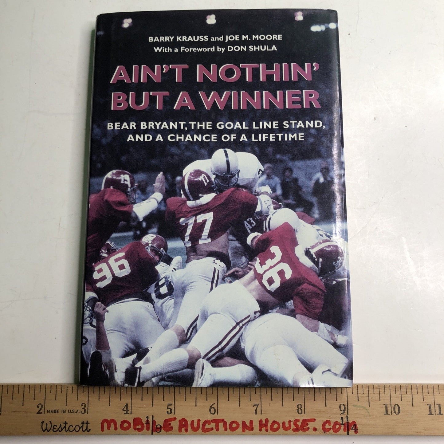 Ain't Nothin' but a Winner : Bear Bryant By Krauss And Moore (2006) SIGNED