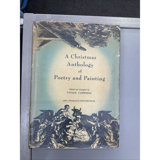1947 Christmas Anthology Of Poetry & Painting Vivian Campbell Illustrated HC DJ