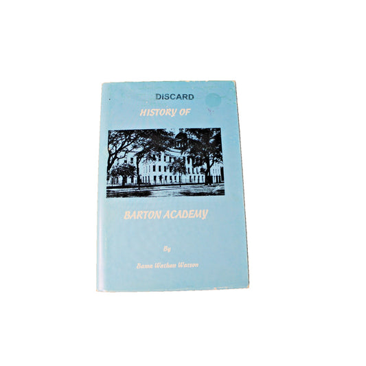 History Of Barton Academy Mobile Alabama Bama Wathan Watson Haunted Book Shop