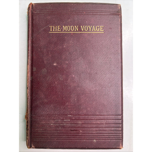 The Moon-Voyage by Jules Verne Antique Hardcover