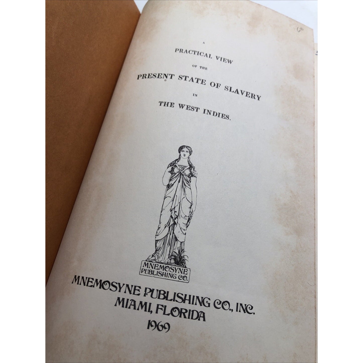 Practical View the Present State of Slavery in the West Indies by Barclay 1969