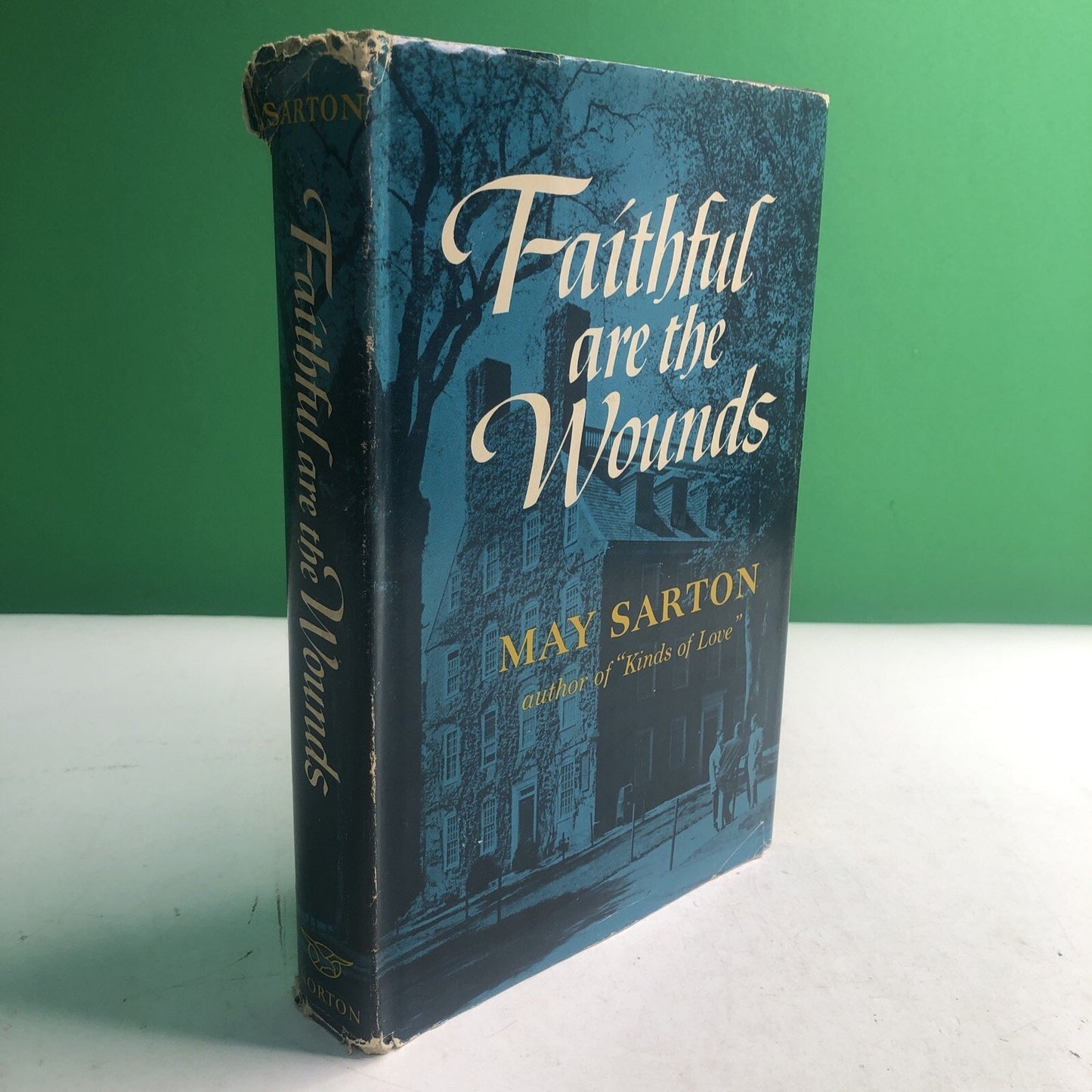 MAY SARTON Faithful Are the Wounds 1st Edition 1955 HC DJ
