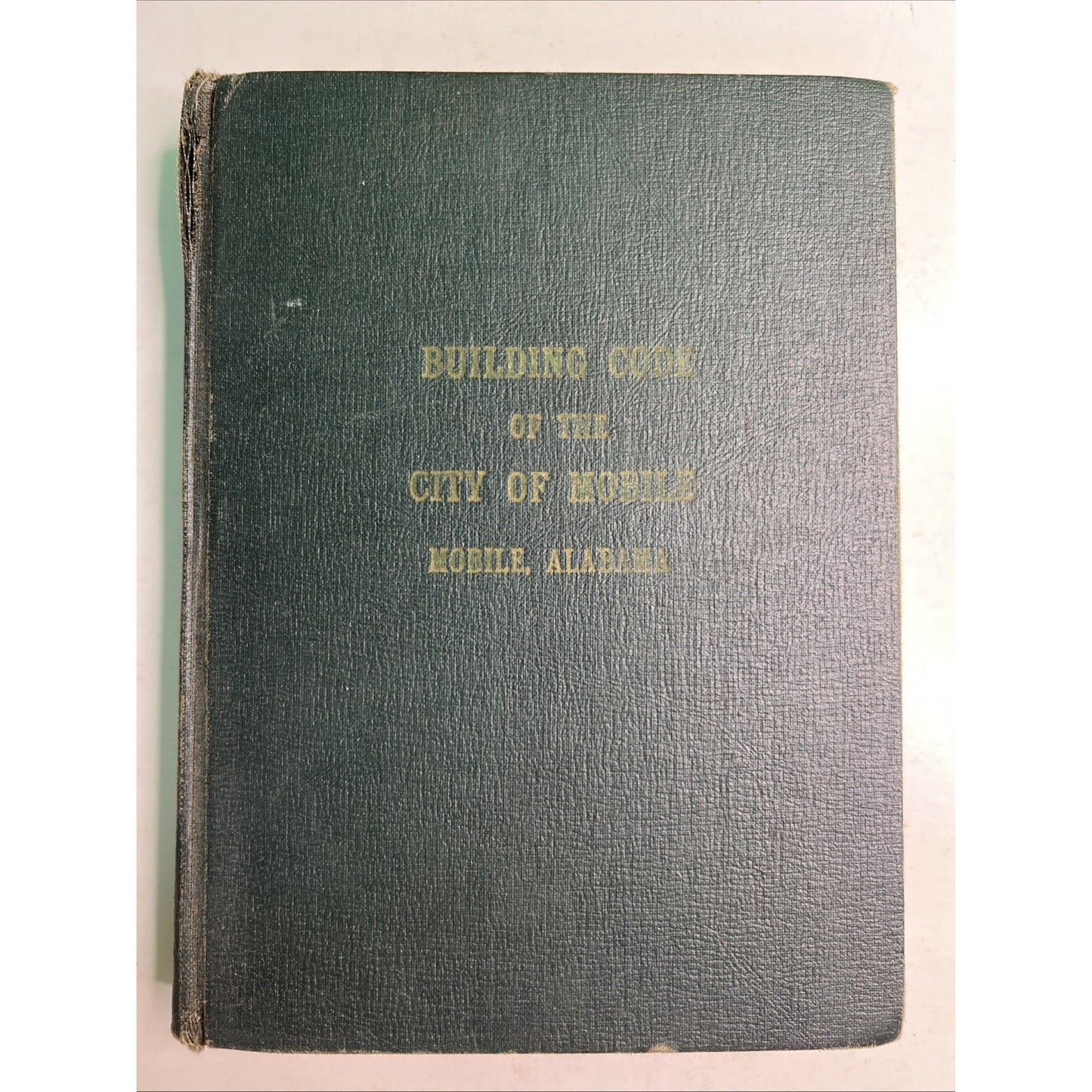 Building Code of the City of Mobile Alabama ALA AL First Edition 1955 Manual