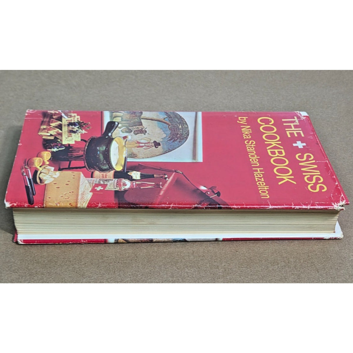 Vintage 1967 The Swiss Cookbook First Edition Nika Standen Hazelton Toblerone