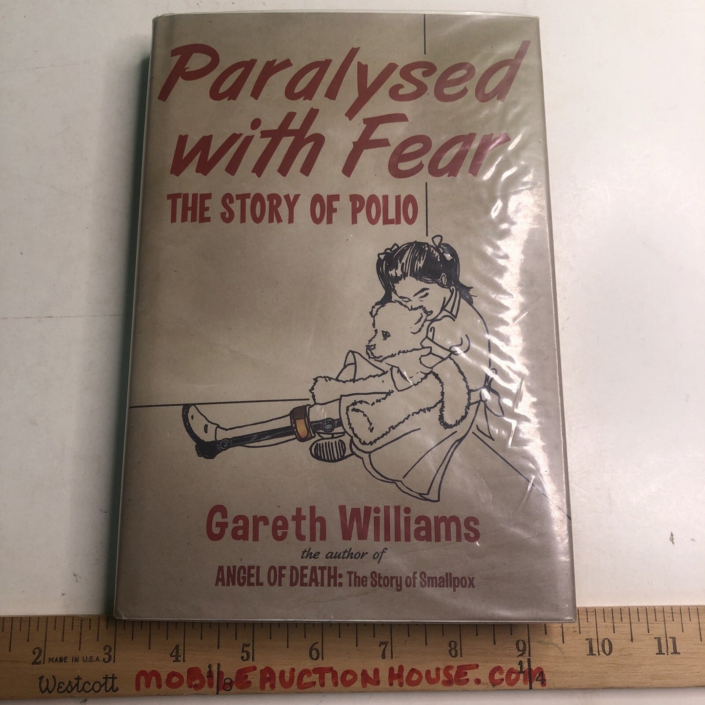 PARALYSED WITH FEAR THE STORY OF POLIO By Gareth Williams Hardcover Dust Jacket