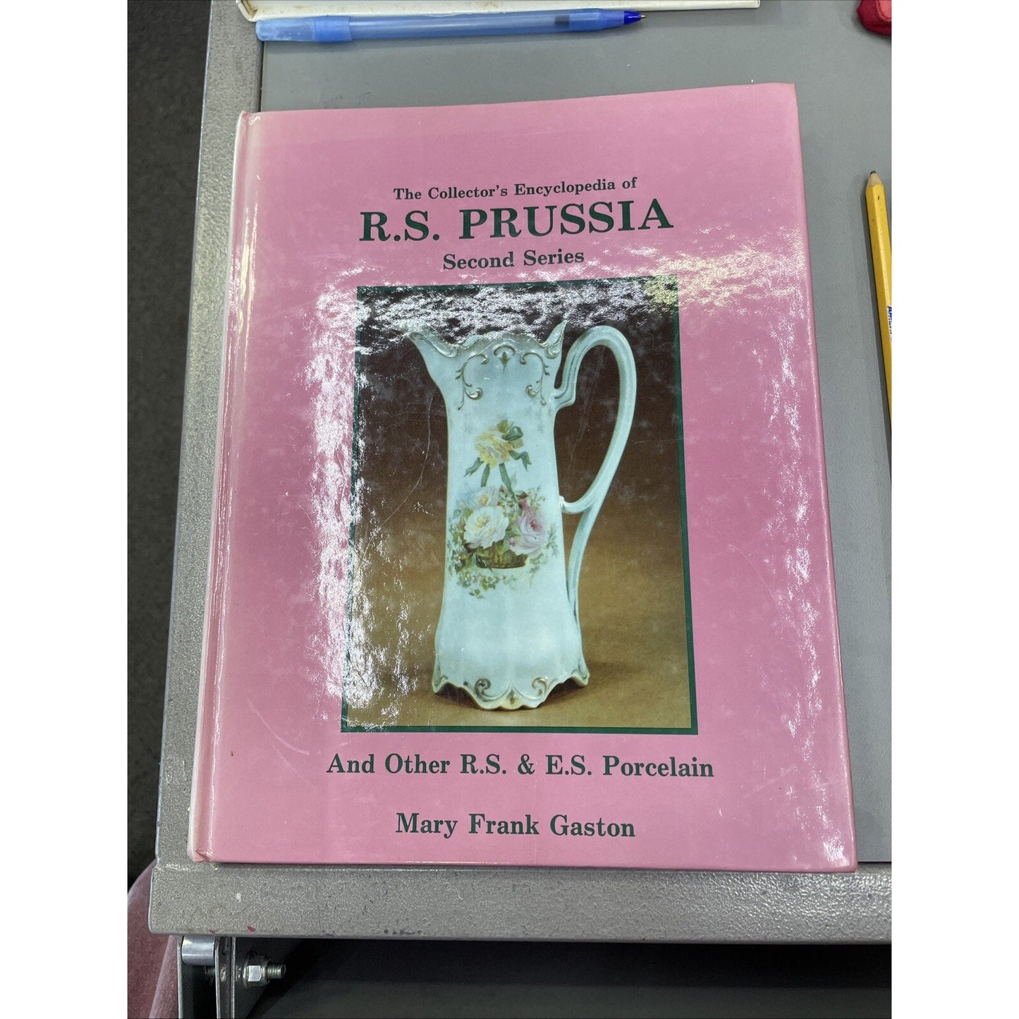 1986 THE COLLECTOR'S ENCYCLOPEDIA OF R.S. PRUSSIA SECOND SERIES By Mary Gaston