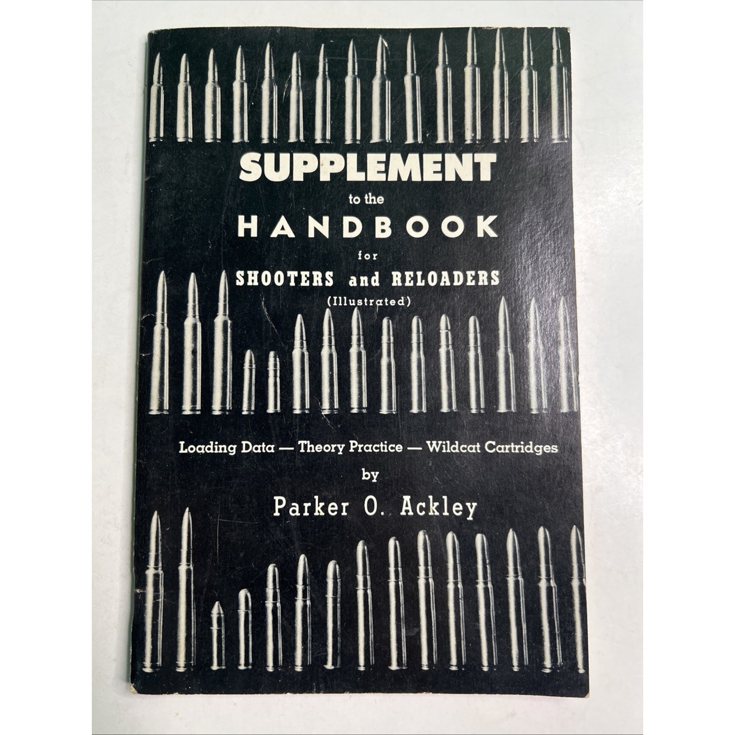 1959 Handbook for Shooters and Reloaders (Illustrated) WITH Supplement by Ackley