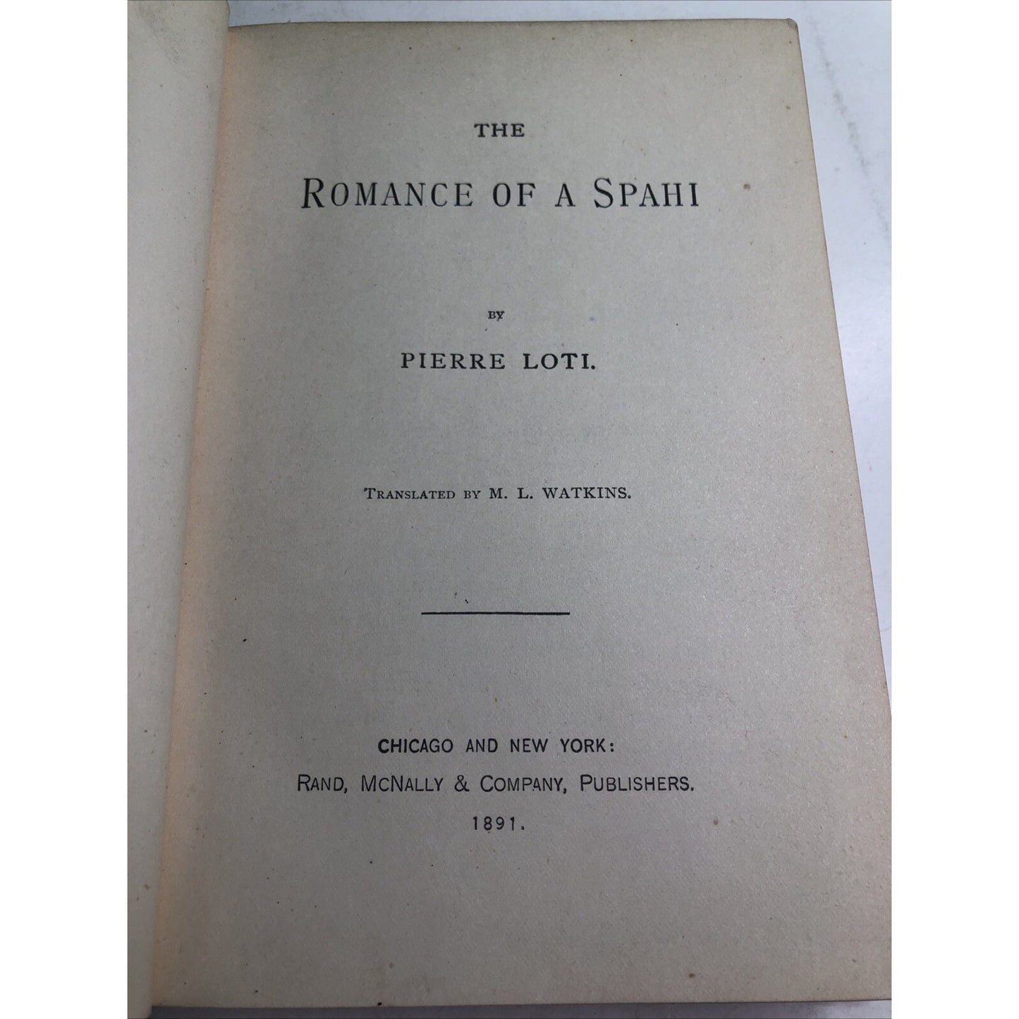 1891 The Romance Of A Spahi By Pierre Loti Hardcover 1st Edition