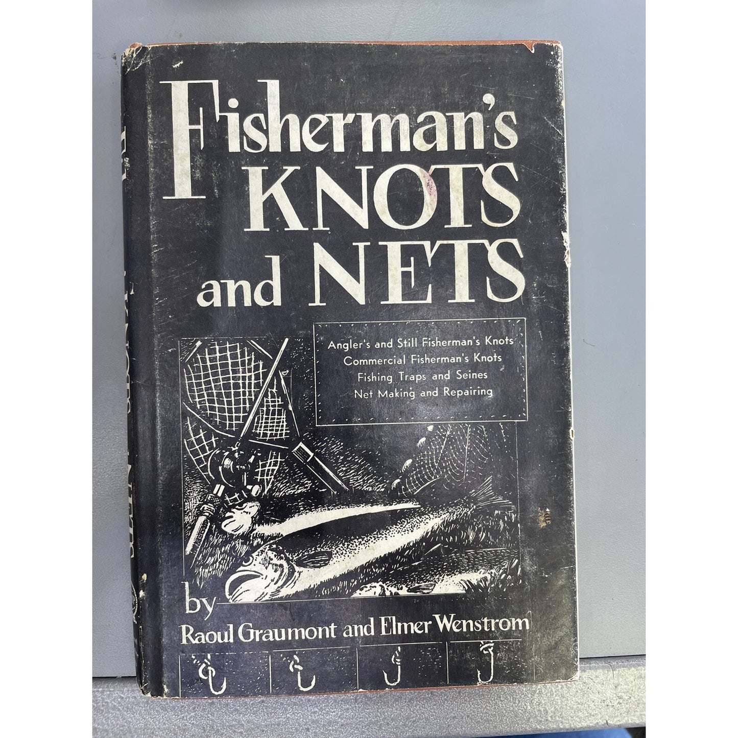 Fisherman's Knots and Nets by Raoul Graumont & Elmer Wenstrom HC DJ 1948 1st Ed