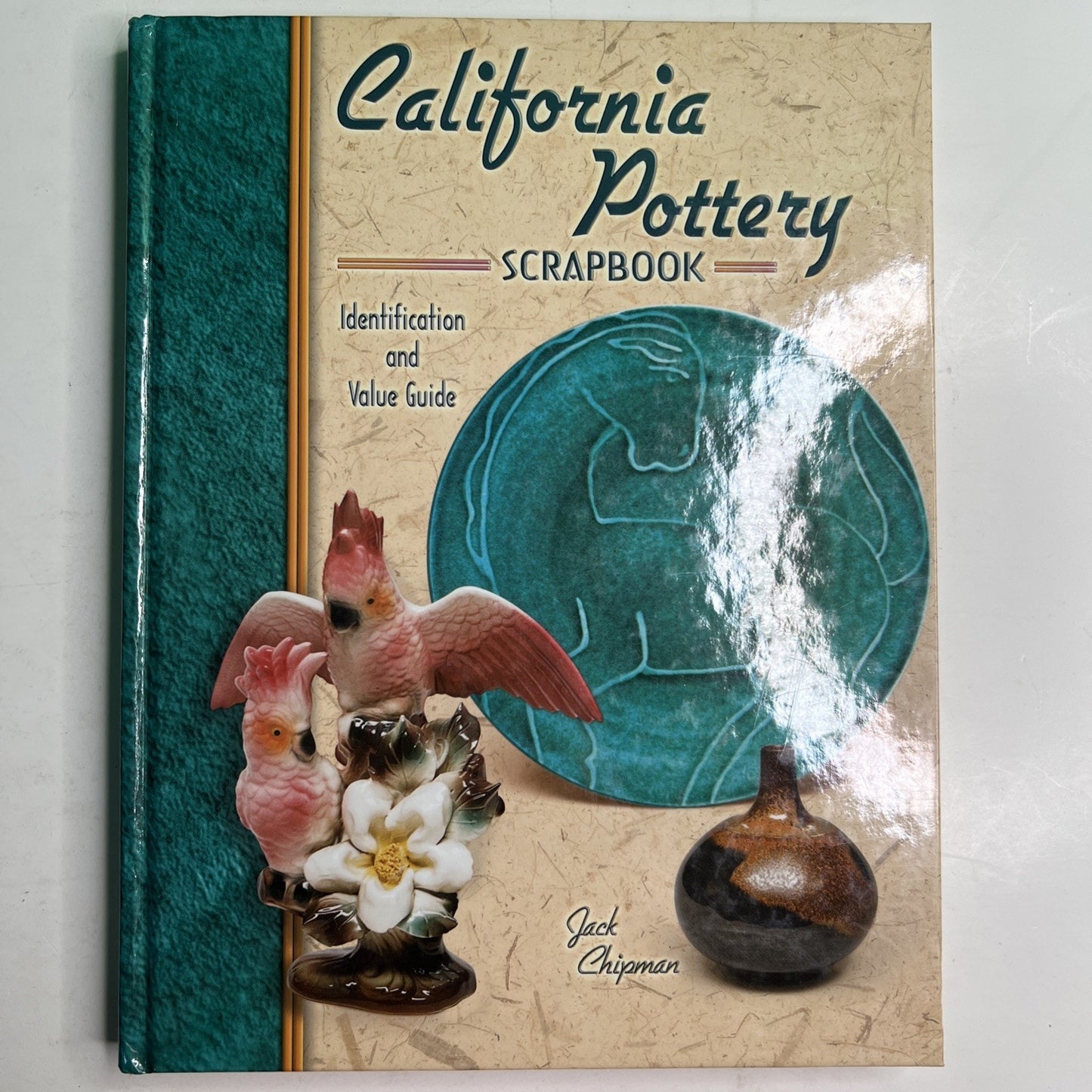 California Pottery Scrapbook Identification Value Guide History Art Chipman 2005