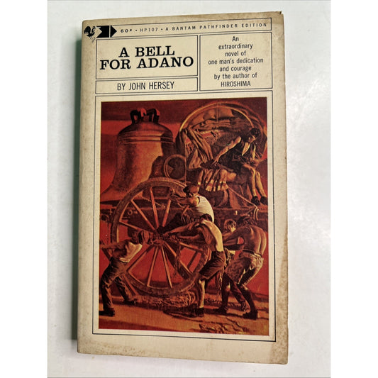 1965 PB A BELL FOR ADANO by John Hersey World War II Novel About Italian Town