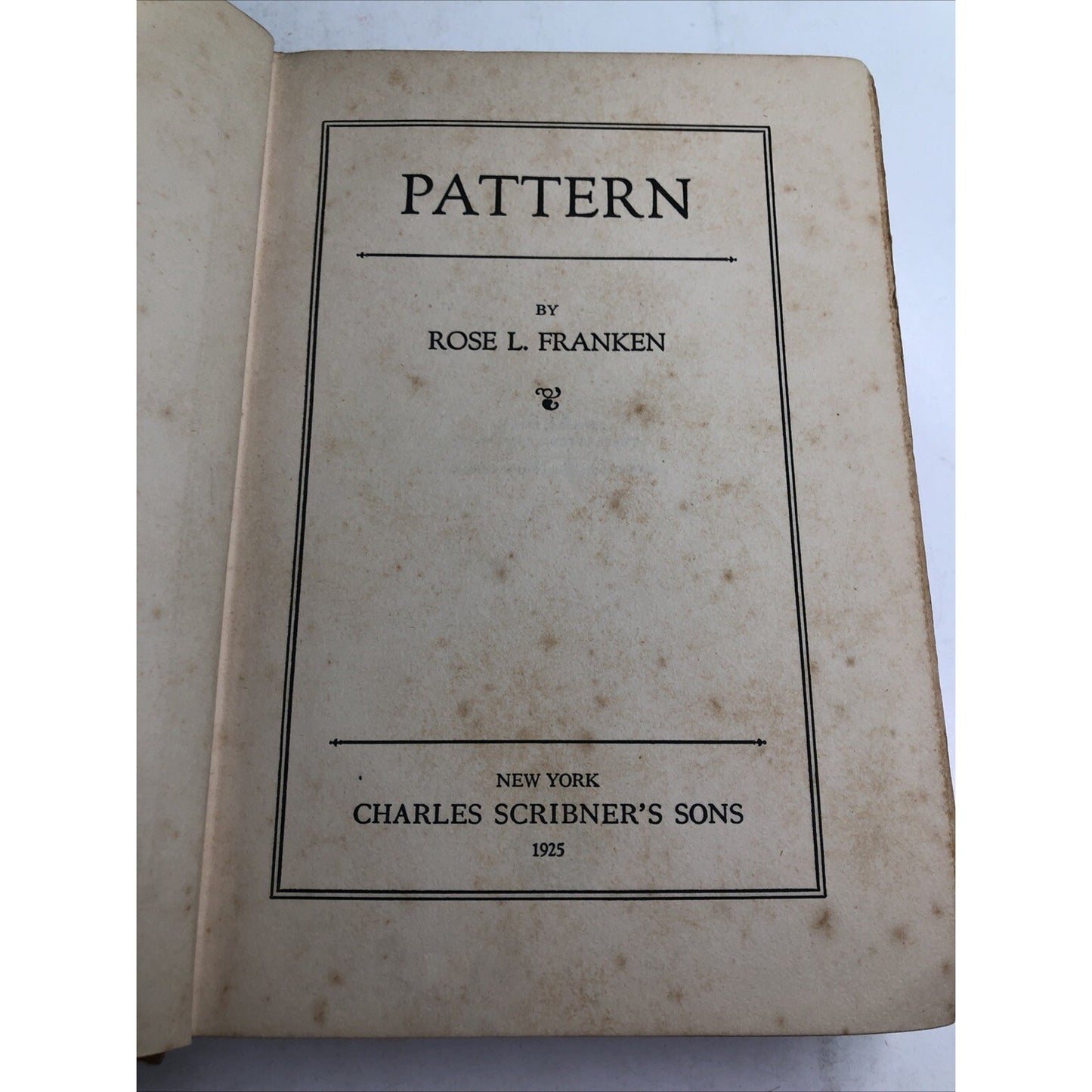 Pattern by Rose L. Franken (Hardcover, 1925)