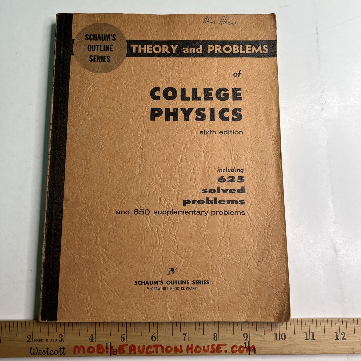 Schaum's Outline Series Theory and Problems of College Physics Sixth Edition PB