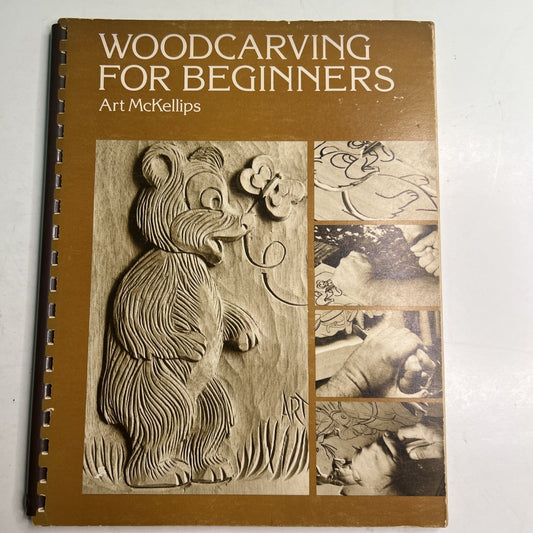 Woodcarving for Beginners by Art McKellips Comb Bound PB 1977 Illustrated