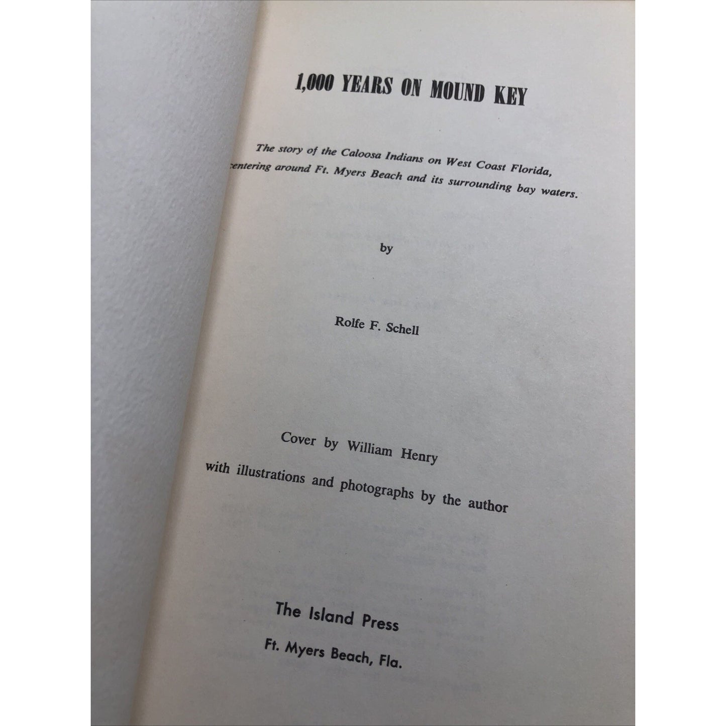 1000 Years on Mound Key 1968 Revised Edition by Rolfe Schell Florida History