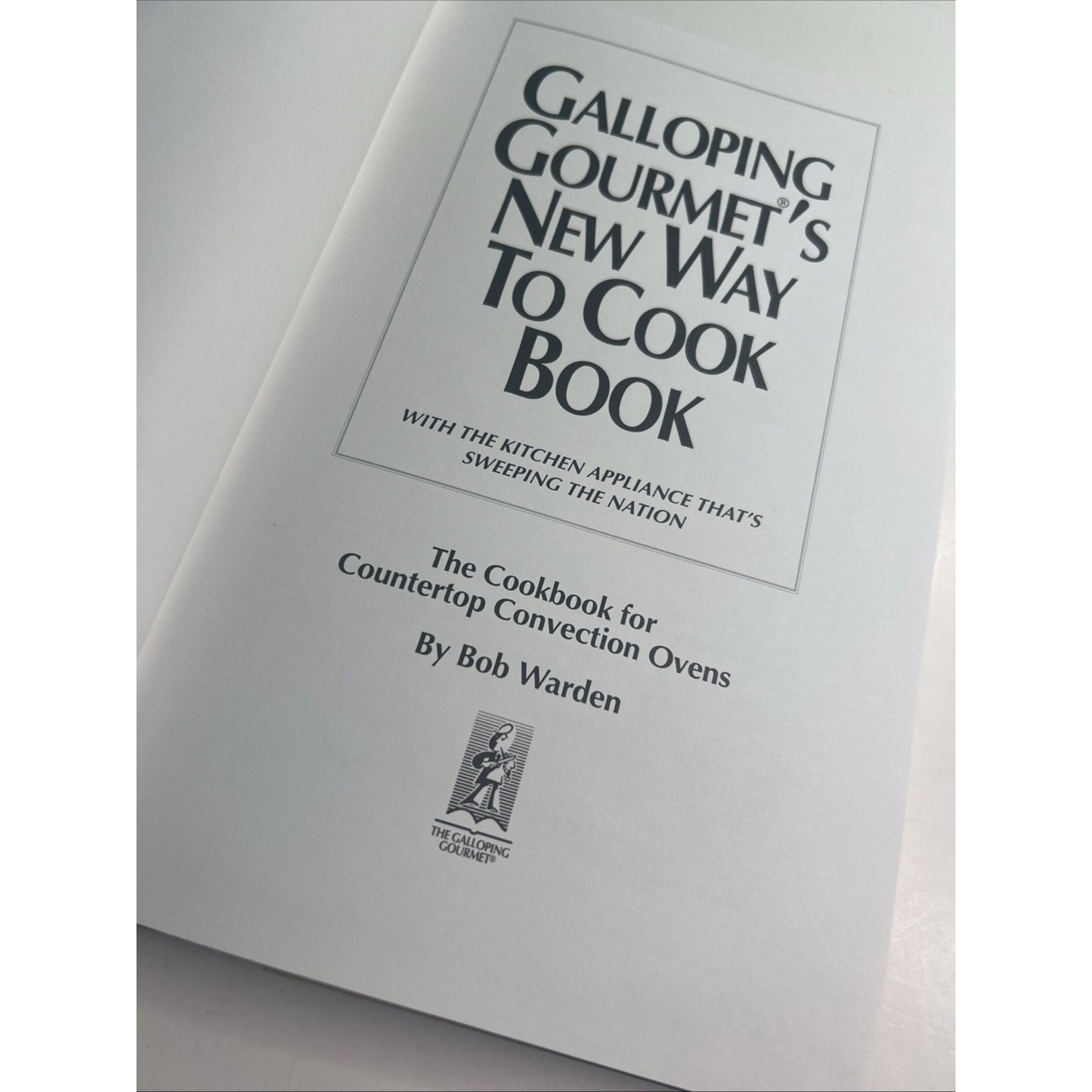 Galloping Gourmet's New Way to Cook Book by Bob Warden 1993 HC DJ Recipes