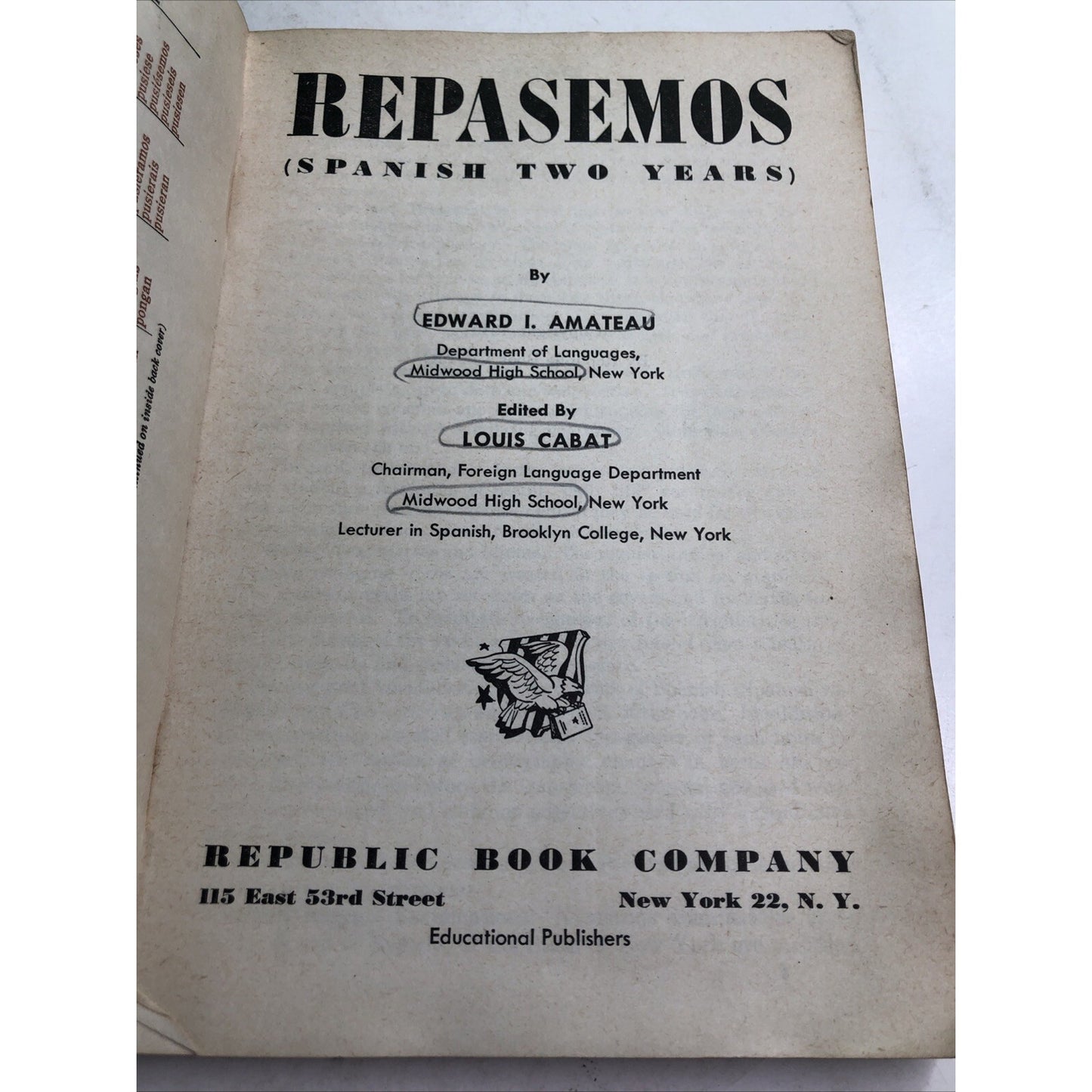1949 Repasemos Spanish Two Years by Amateau & Cabat Textbook Republic Book Co.
