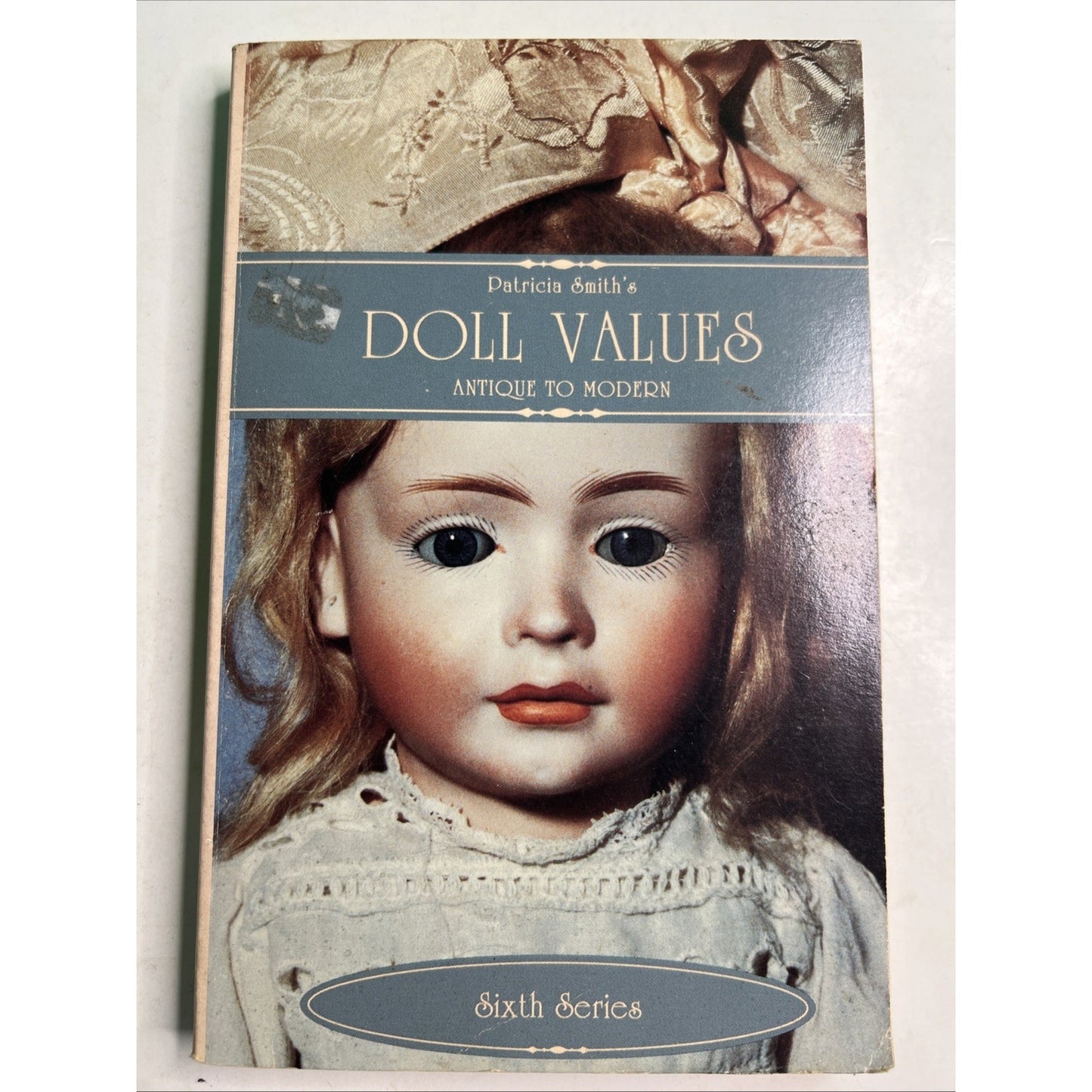 Patricia Smith's DOLL VALUES Antique To Modern 1990 PB Illustrated AUTHOR SIGNED