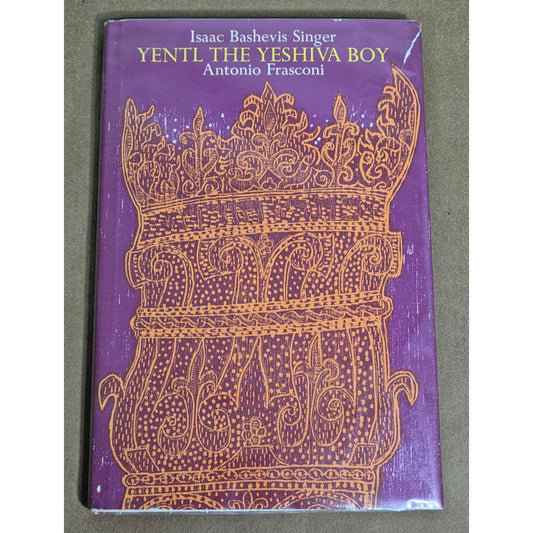 1983 First Edition Yentl the Yeshiva Boy- Isaac Bashevis Singer Antonio Frasconi