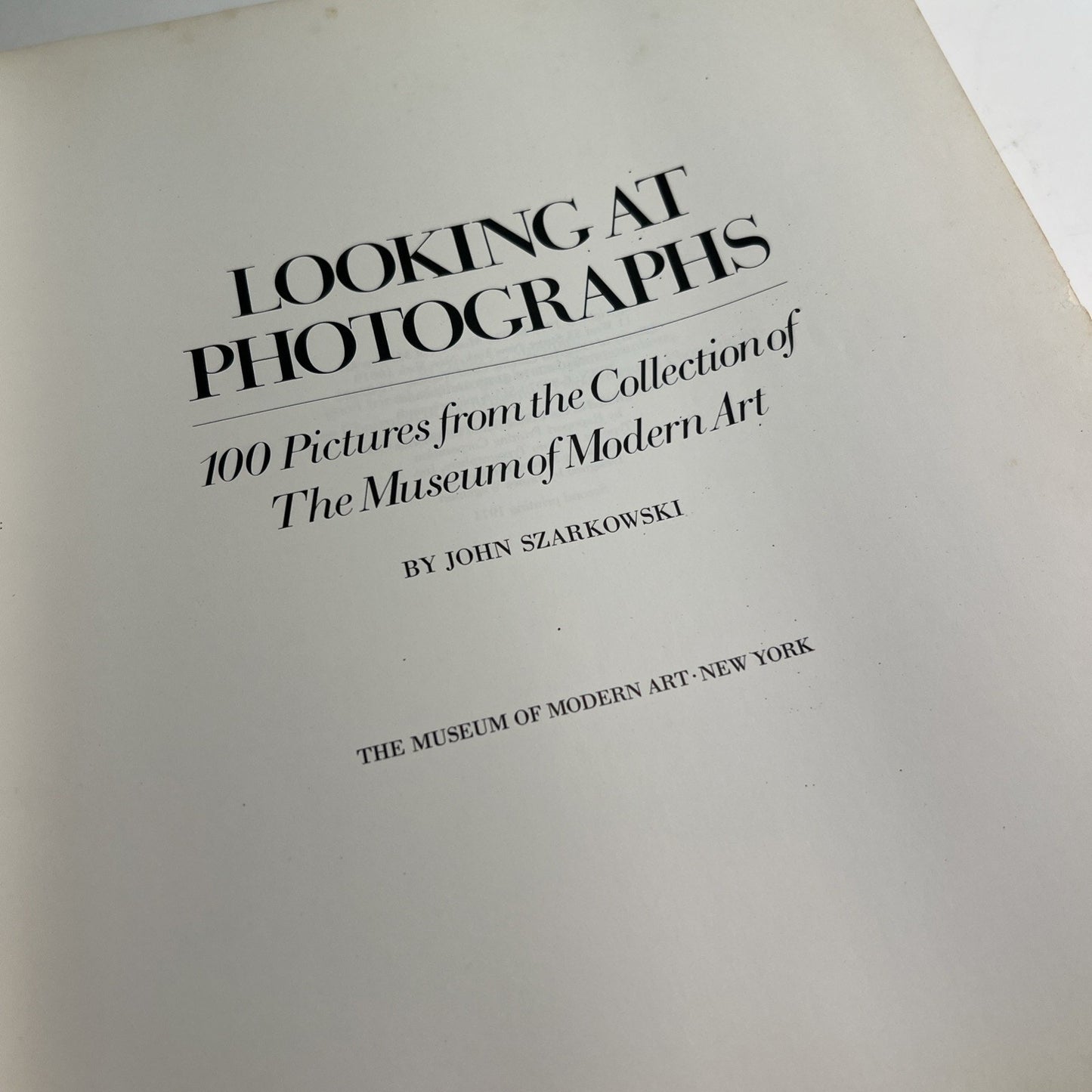 Looking at Photographs: 100 Pictures from the Collection of MoMA — John Szarkowski (1973)